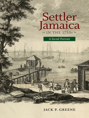 cover image of Settler Jamaica in the 1750s